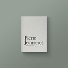 Pierre Jeanneret - Behind the Creator Book - By Object Embassy - Designbook - Furniture Design - Interior Design Book